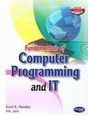 Stock image for Fundamental of Computer Programming and IT for sale by Books Puddle