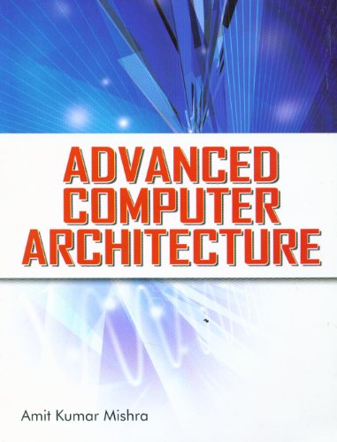 Stock image for Advanced Computer Architecture for sale by Books Puddle