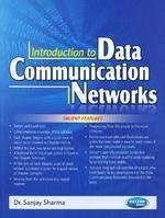 Introduction to Data Communication Networks (9789350142103) by Dr. Sanjay Sharma