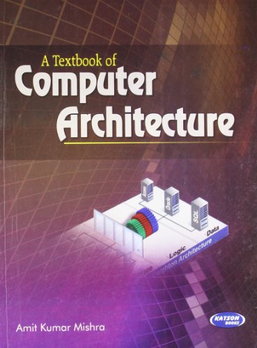 Beispielbild fr A Textbook of Computer Architecture zum Verkauf von Biblios