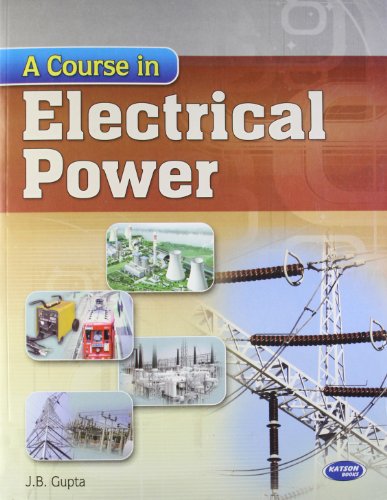 9789350143742: A Course In Electrical Power [Paperback] [Jan 01, 2013] S.K Kataria & Sons