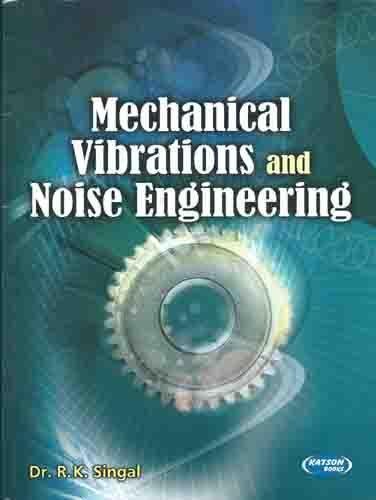Stock image for Mechanical Vibrations and Noise Engineering for sale by Books Puddle
