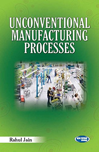 9789350144886: Unconventional Manufacturing Process