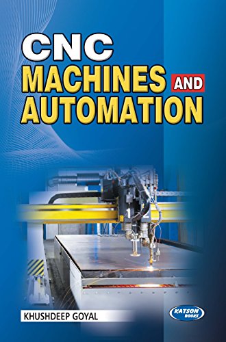 Imagen de archivo de CNC Machines and Automation a la venta por Books Puddle