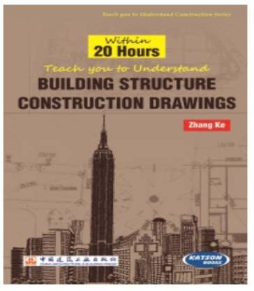 Beispielbild fr Within 20 Hours Teach you to Understand Building Structure Construction Drawings zum Verkauf von Books Puddle