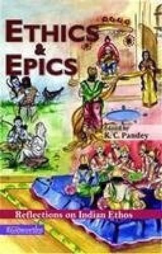 Beispielbild fr Ethics & Epics Reflections on Indian Ethos (Hardcover) zum Verkauf von CitiRetail