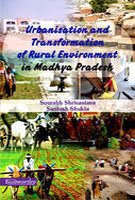 9789350181355: Urbanisation and Transformation of Rural Environment in Madhya Pradesh