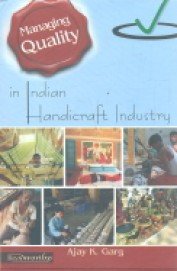 Managing Quality in Indian Handicraft Industry