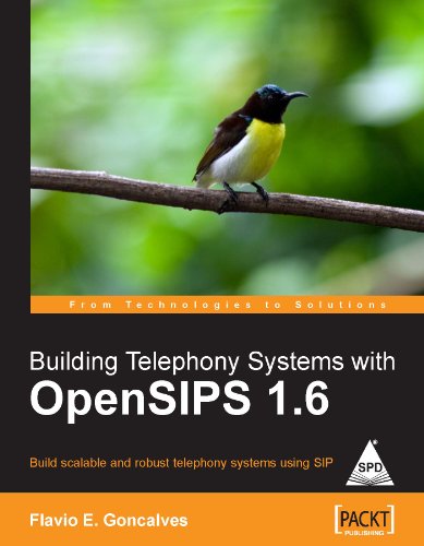 9789350230039: BUILDING TELEPHONY SYSTEMS WITH OPENSIPS 1.6 [Paperback] [Jan 01, 2017] GONCALVES