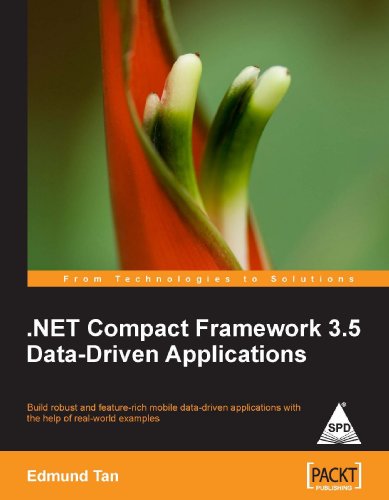 9789350231586: .NET COMPACT FRAMEWORK 3.5 DATA-DRIVEN APPLICATIONS
