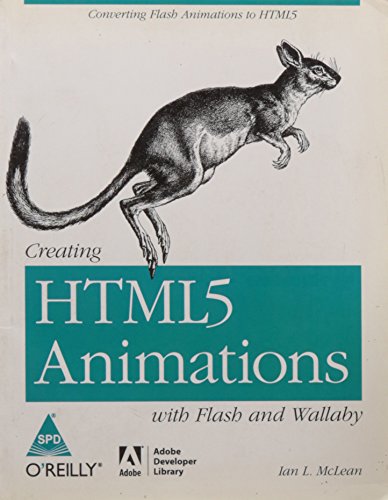 9789350234990: CREATING HTML5 ANIMATIONS: WITH FLASH AND WALLABY [Paperback] MCLEAN