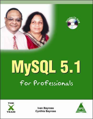Imagen de archivo de MySQL 5.1 for Professionals, (Book/CD-Rom) a la venta por ThriftBooks-Atlanta