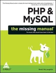Stock image for PHP & MySQL : The Missing Manual for sale by Books Puddle