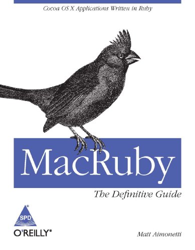 9789350235652: MACRUBY: THE DEFINITIVE GUIDE [Paperback] [Jan 01, 2017] AIMONETTI