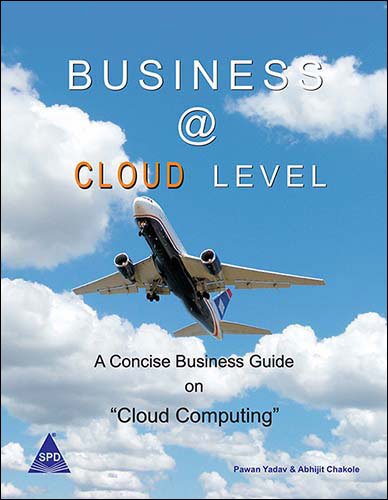 9789350237526: Business @ Cloud Level: A Concise Business Guide on "Cloud Computing"