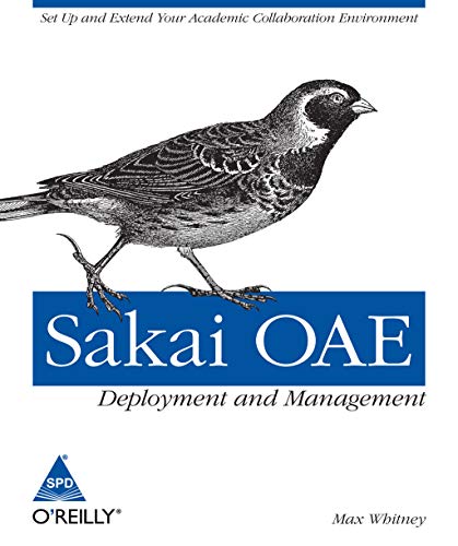 9789350238004: SAKAI OAE: DEPLOYMENT AND MANAGMENT [Paperback] [Jul 17, 2012] WHITELEY