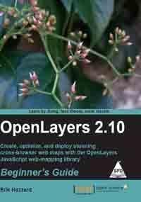 9789350238868: OPENLAYERS 2.10 BEGINNER'S GUIDE [Unbound] [Dec 31, 1899] HAZZARD