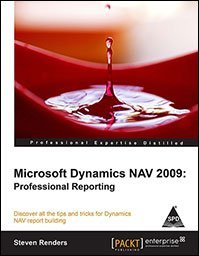 9789350239094: MS DYNAMICS NAV 2009 PROFESSIONAL REPORTING