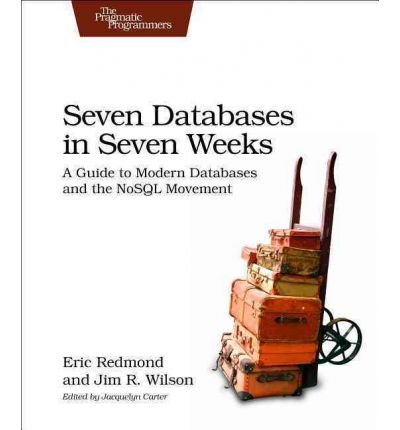 9789350239186: SEVEN DATABASES IN SEVEN WEEKS