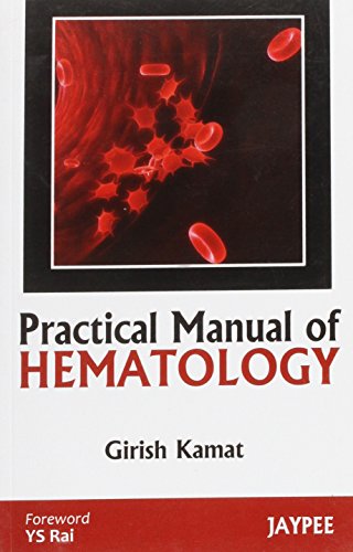 9789350252024: Practical Manual of Hematology