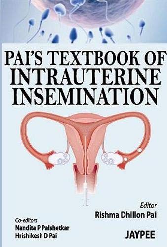 Stock image for Pai?s Textbook of Intrauterine Insemination for sale by Books Puddle