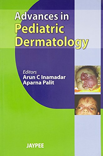Imagen de archivo de Advances in Pediatric Dermatology a la venta por Books Puddle