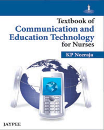 Stock image for Textbook of Communication and Education Technology for Nurses for sale by Books Puddle
