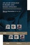 Imagen de archivo de Atlas Of Otologic Surgery And Magic Otology 2 Vols 2ed.+dvd a la venta por Libros del Mundo