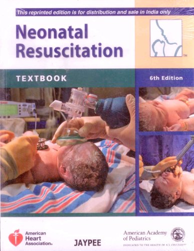 9789350257760: Textbook of Neonatal Resuscitation, 6/e (Paperback)-Intl Ed