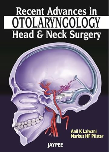 Beispielbild fr Lalwani, A: Recent Advances in Otolaryngology - Head and Nec [Taschenbuch] Lalwani, Anil K., M.D. und Pfister, Markus H. F., M.D. zum Verkauf von Volker Ziesing