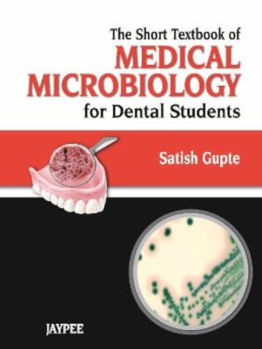 9789350258804: The Short Textbook of Medical Microbiology for Dental Students