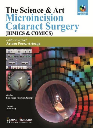 Stock image for The Science & Art: Microincision Cataract Surgery (Bimics & Comics) for sale by Basi6 International