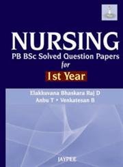 9789350259313: Nursing PB BSC Solved Question Papers for Ist Year