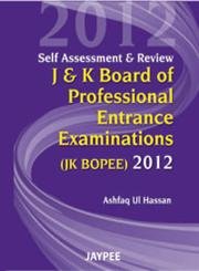9789350259573: Self Assessment & Review J& K Board of Professional Entrance Examinations: 2012
