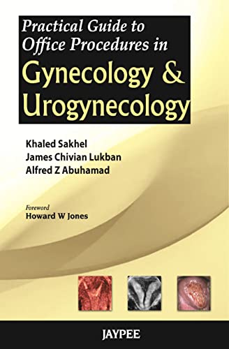 9789350259627: Practical Guide to Office Procedures in Gynecology and Urogynecology