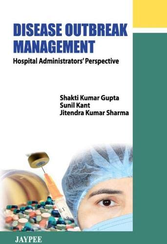 9789350259900: Disease Outbreak Management: Hospital Administrator’s Perspective