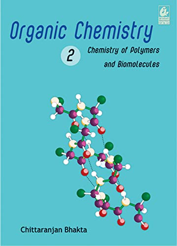 Stock image for Organic Chemistry Vol 2: Chemistry Of Polymers And Biomolecules for sale by Books Puddle