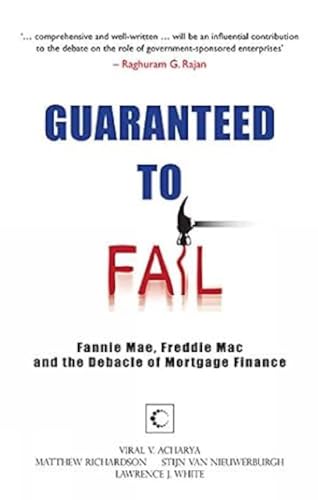 9789350290651: Guaranteed to Fail: Fannie Mae, Freddie Mac and the Debacle of Mortgage Finance