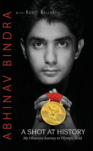 

A Shot At History : My Obsessive Journey To Olympic Gold