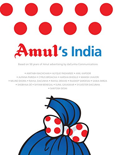 Stock image for Amul's India: Based On 50 Years of Amul Advertising for sale by WorldofBooks