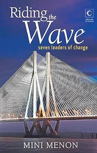 9789350291788: Riding the Wave: Seven Leaders of Change