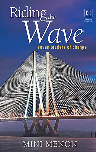 9789350291788: Riding the Wave: Seven Leaders of Change