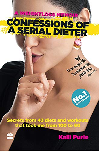 9789350291849: Confession Of Serial Dieter: A Weightloss Memoir