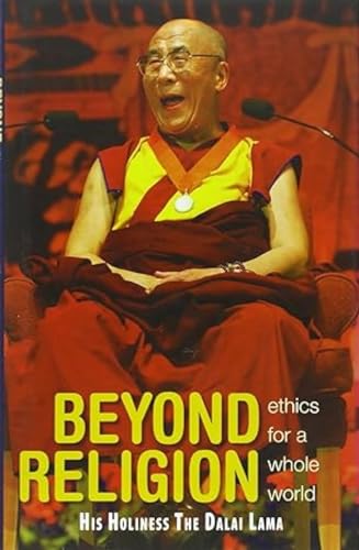 9789350292051: Beyond Religion: Ethics for a Whole World