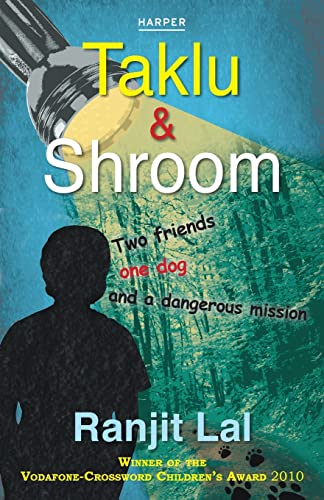 9789350292280: Taklu and Shroom : Two Friends,One Dog and a Dangerous Mission