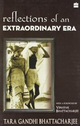 9789350292327: Reflections Of An Extraordinary Era