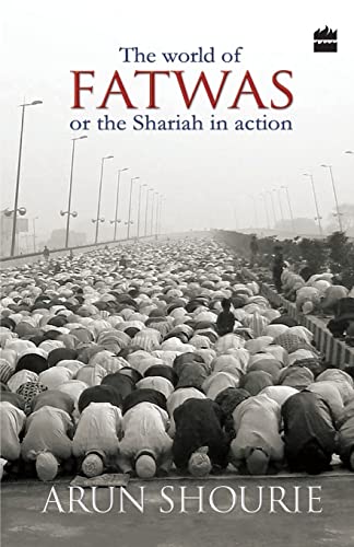 9789350293423: The World of Fatwas : Or the Shariah in Action