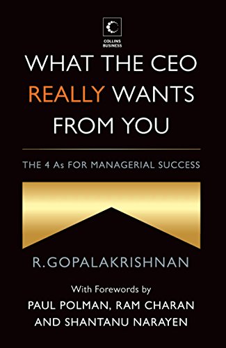 Beispielbild fr What The Ceo Really Wants From You : The 4As For Managerial Success zum Verkauf von SecondSale