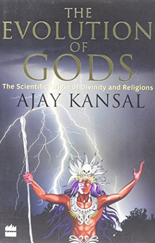 Imagen de archivo de The Evolution Of Gods: The Scientific Origin Of Divinity And Religion a la venta por WorldofBooks