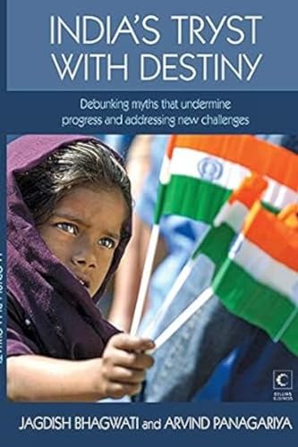 Imagen de archivo de India's Tryst with Destiny: Debunking Myths that Undermine Progress and Addressing New Challenges a la venta por HPB-Red